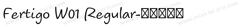 Fertigo W01 Regular字体转换